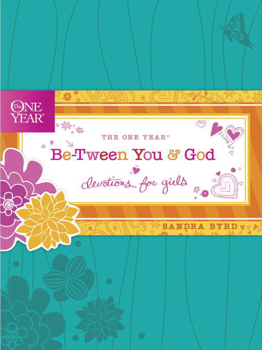 Title details for The One Year Be-Tween You and God by Sandra Byrd - Available
